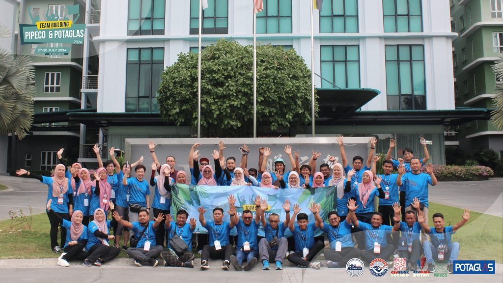 #TEAMBUILDING : PIPECO & POTAGLAS Malaysia.